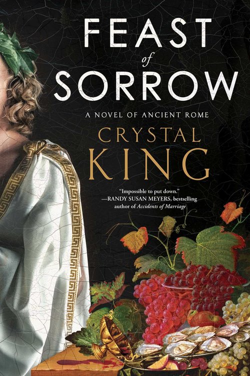 Cover of the novel 'Feast of Sorrow' by Crystal King.