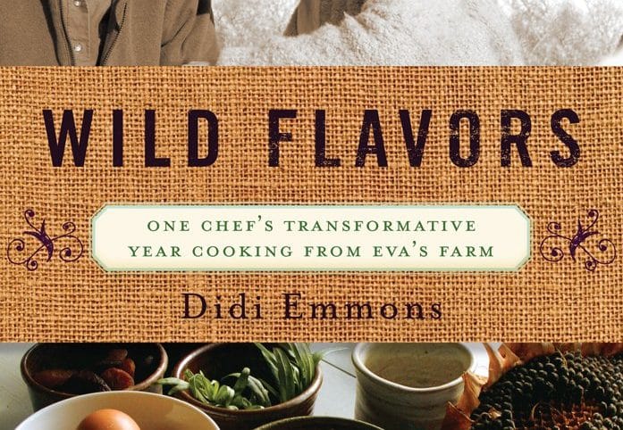 Cover of "Wild Flavors" featuring an image of Chef Didi Emmons.